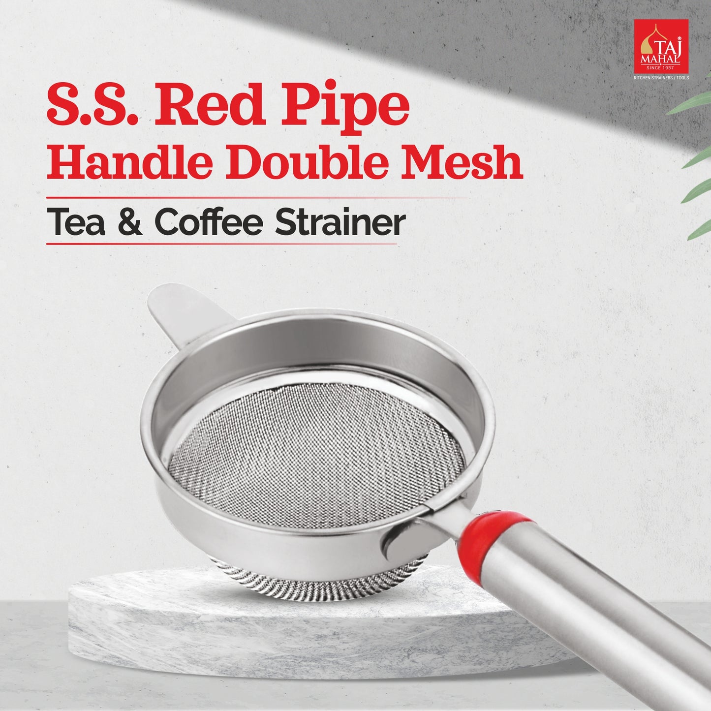 SS RED PIPE HANDLE DOUBLE MESH