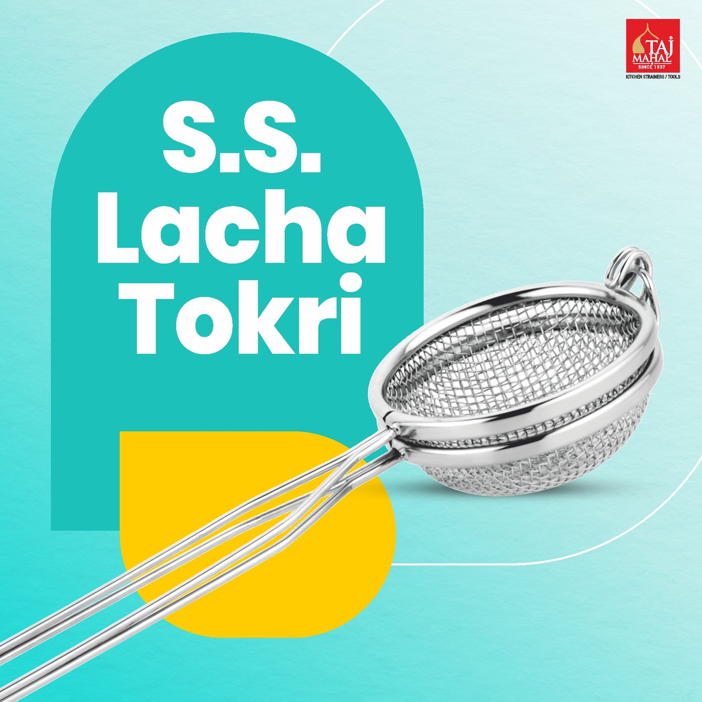S.S. LACHA TOKRI STRAINER