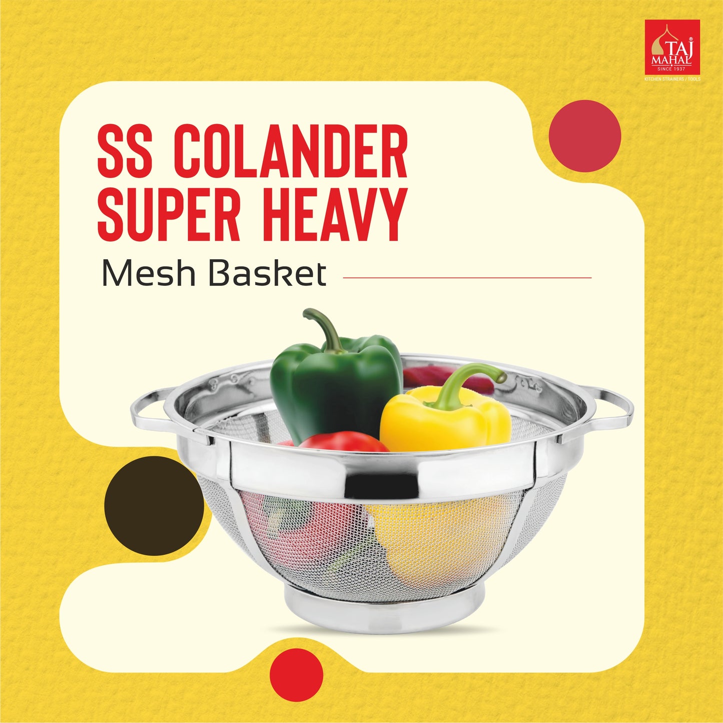 S.S. COLANDER SUPER HEAVY MESH BASKET